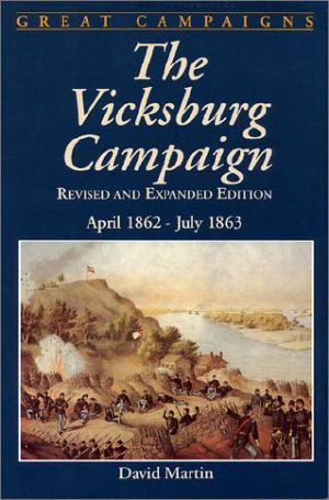 [Great Campaigns 01] • The Vicksburg Campaign · April 1862-July 1863